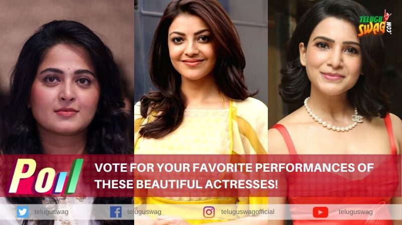 Vote for your favorite performances of these beautiful actresses! | Telugu  Swag