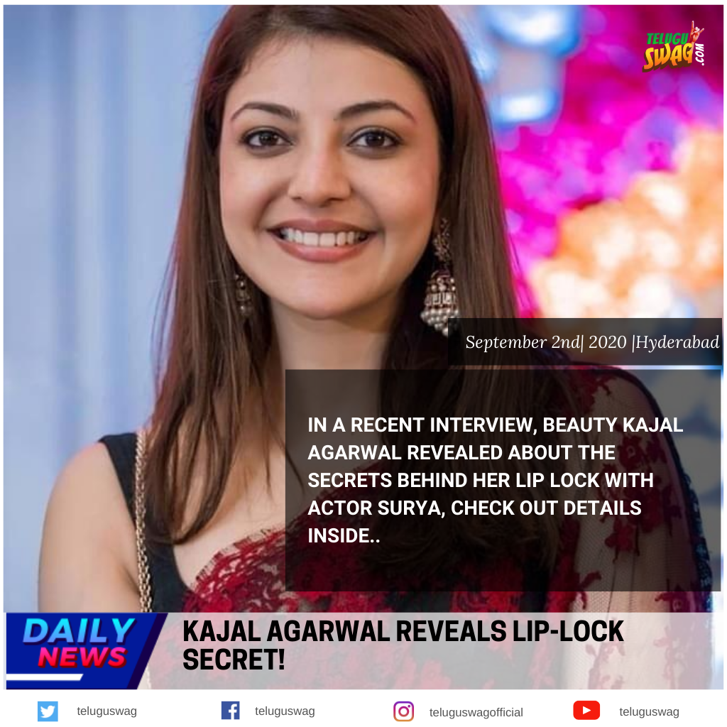 kajal agarwal reveals lip-lock secret! | Telugu Swag