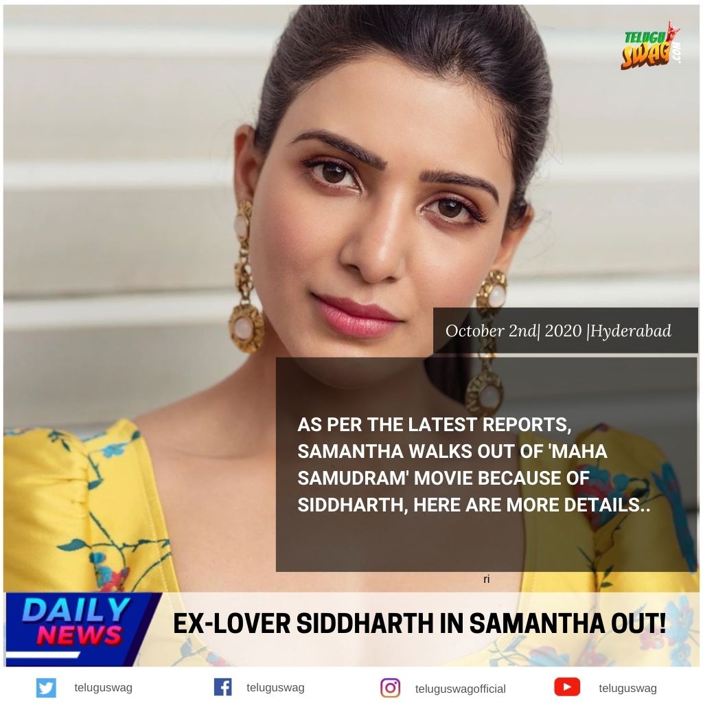 ex-lover Siddharth in Samantha out! | Telugu Swag