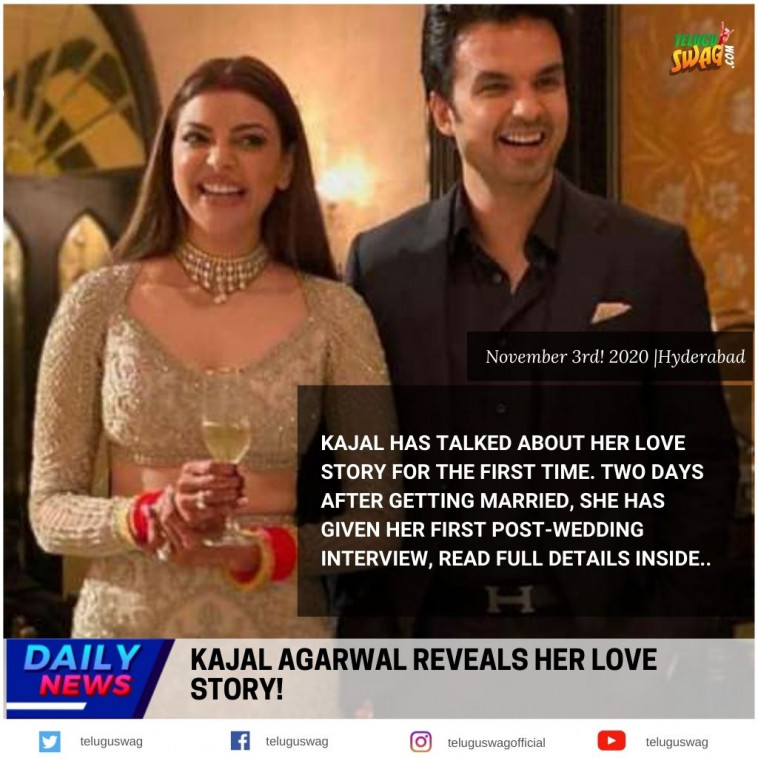 Kajal Agarwal Reveals Her Love Story Telugu Swag