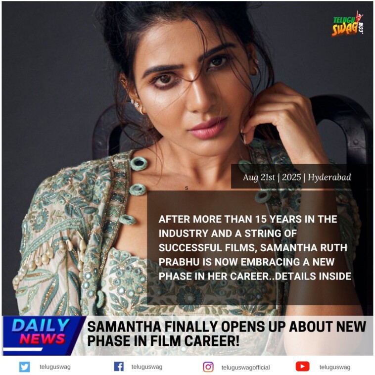 "Samantha Ruth Prabhu on her new phase: producing with Tralala Moving Pictures, prioritizing wellness, and choosing meaningful roles over commercial films."