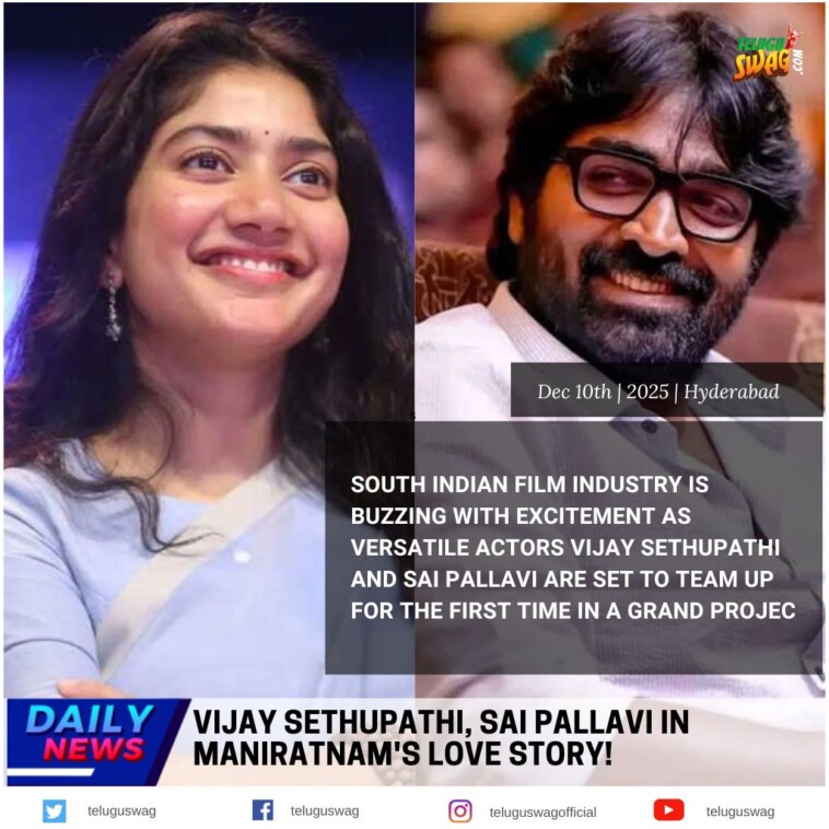 Vijay Sethupathi & Sai Pallavi in Mani Ratnam Love Story